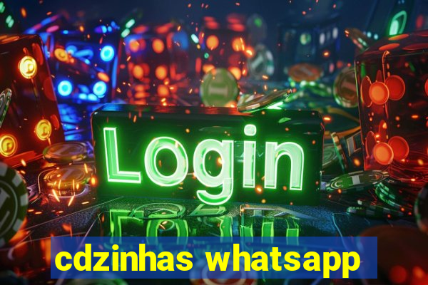 cdzinhas whatsapp